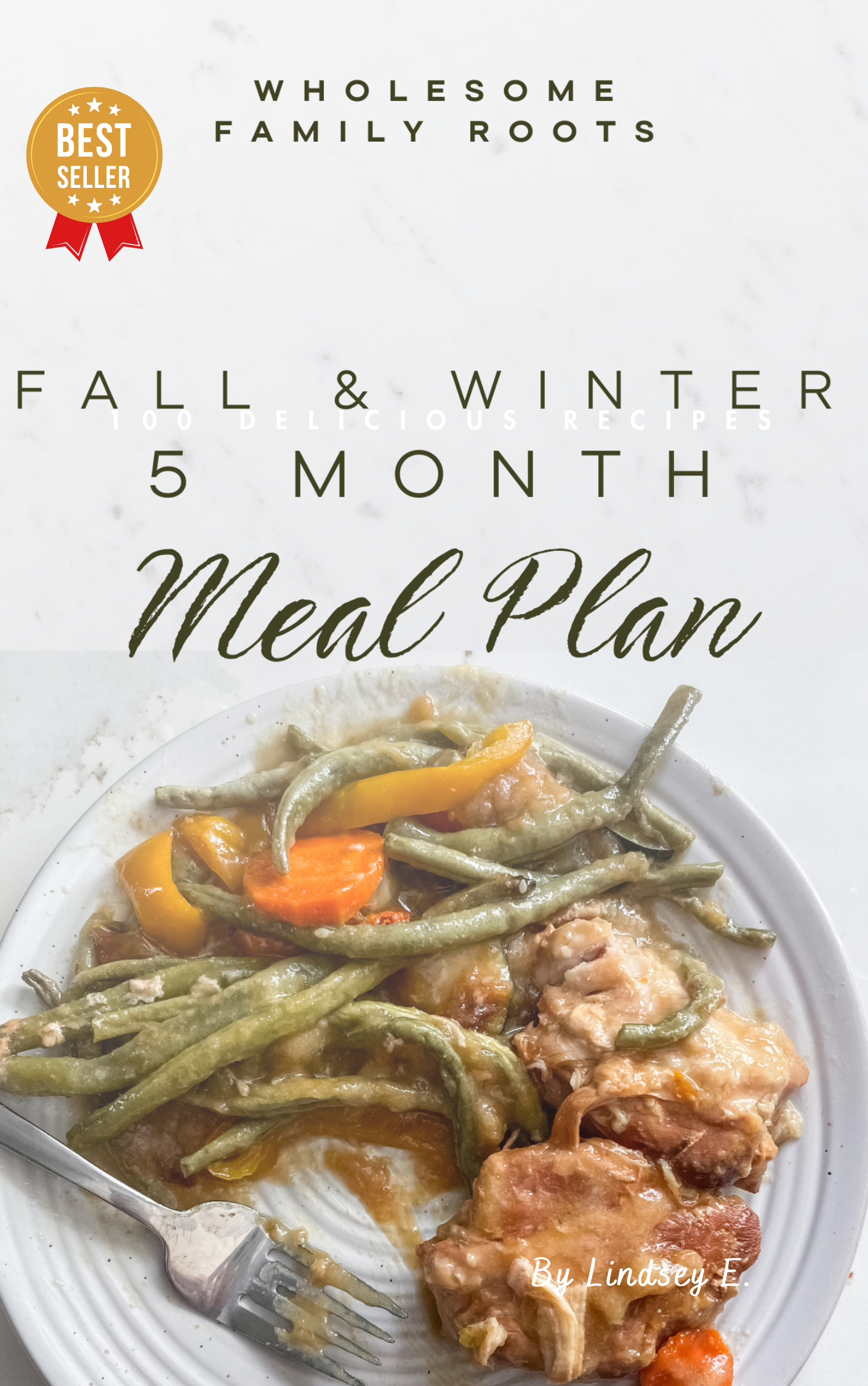 Wholesome Family Roots Fall & Winter 5 Month Meal Plan- Hard Copy